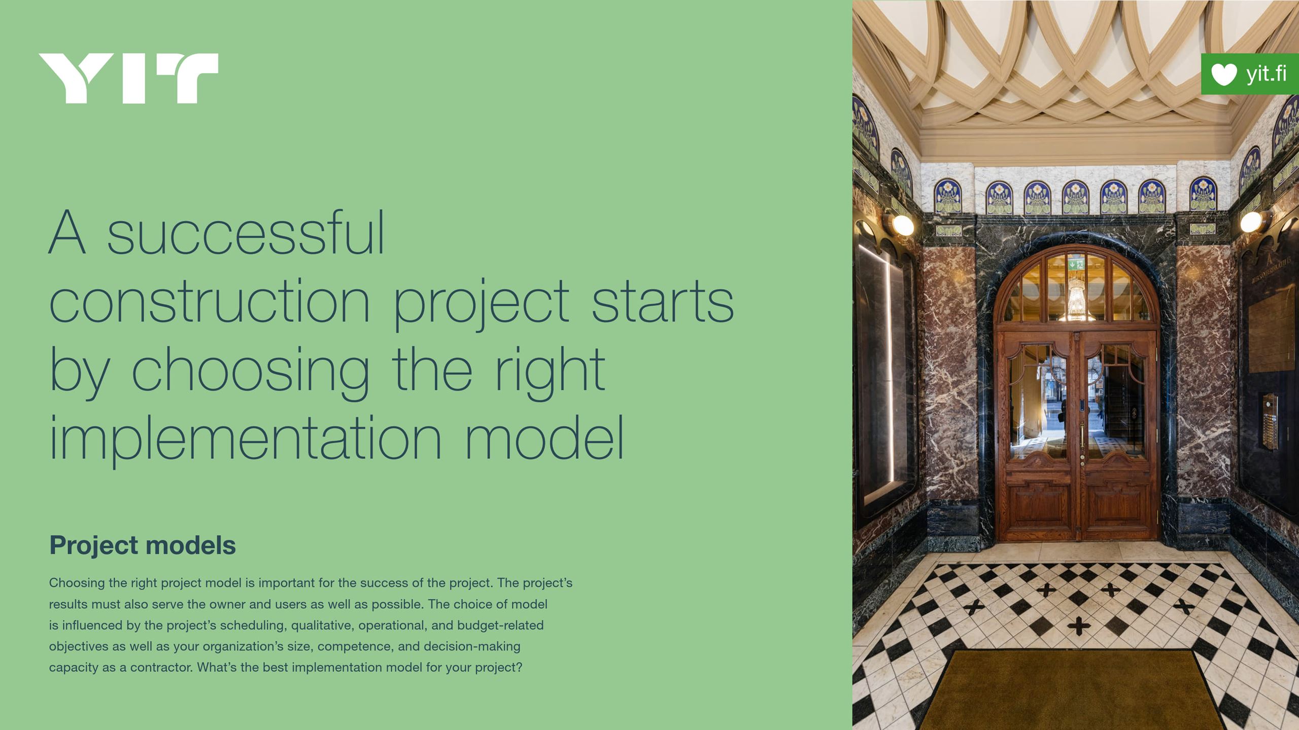 A successful construction projects starts by choosing the right implementation model